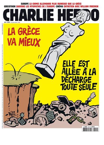 Charlie Hebdo N°1199 : " La Grece Va Mieux....Elle Est Allee A La Decharge Toute Seule. "