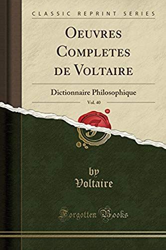 Voltaire, V: Oeuvres Completes De Voltaire, Vol. 40