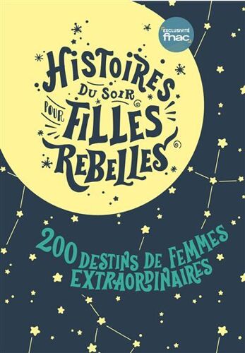 Histoires Du Soir Pour Filles Rebelles