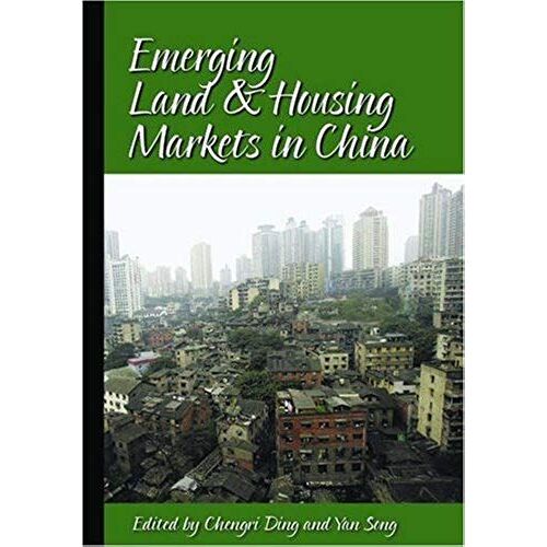 Emerging Land And Housing Markets In China