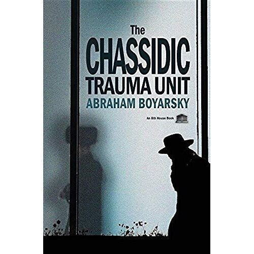 The Chassidic Trauma Unit