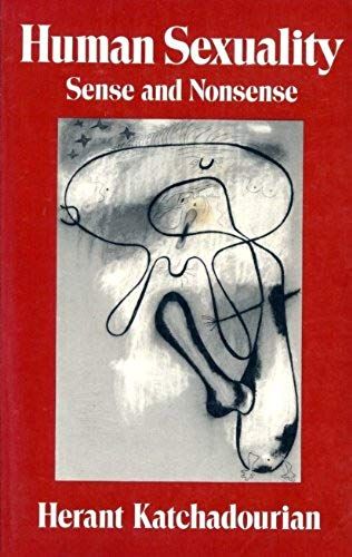 Human Sexuality: Sense And Nonsense