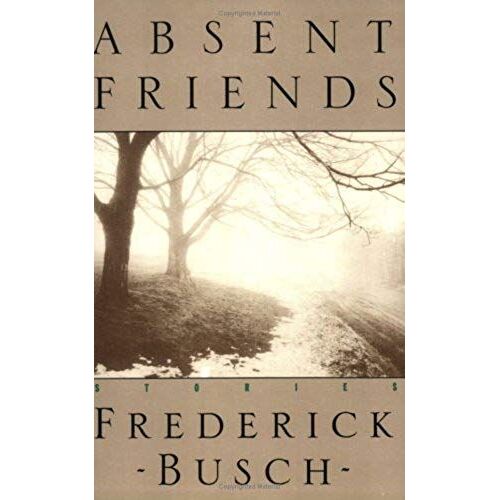 Absent Friends: Stories
