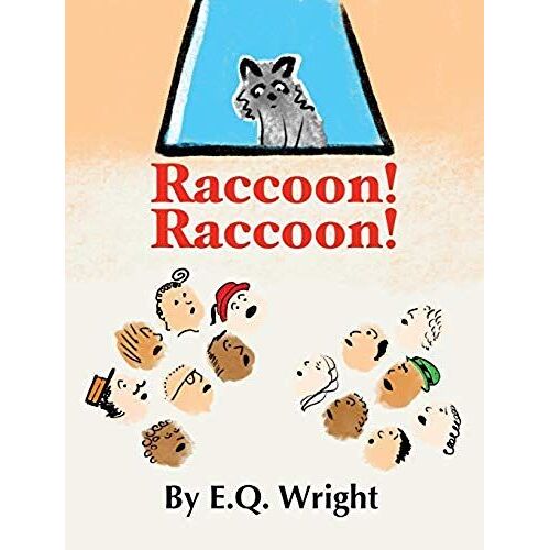Raccoon! Raccoon!