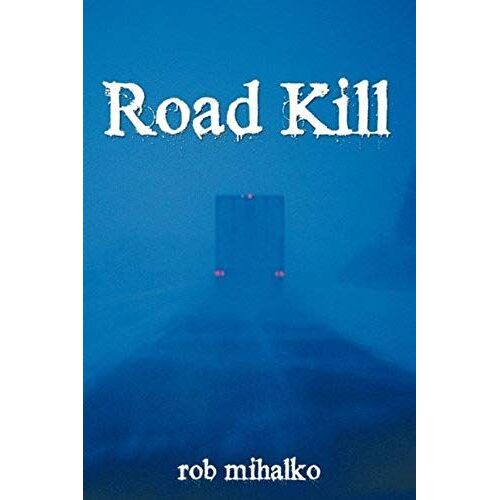 Road Kill