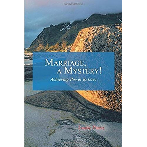 Marriage, A Mystery!