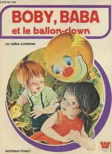Boby, Baba Et Le Ballon-Clown