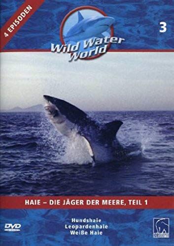 Wild Water World, Vol. 3 - Haie, Die Jäger Der Meere, Teil 1 [Dvd]