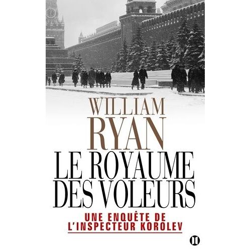 Une Enquête De L'inspecteur Korolev - Le Royaume Des Voleurs