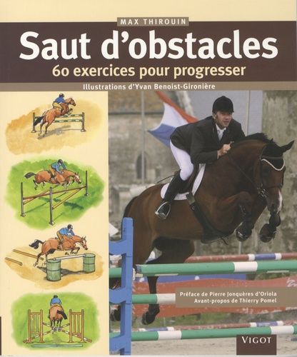 Saut D'obstacles - 60 Exercices Pour Progresser