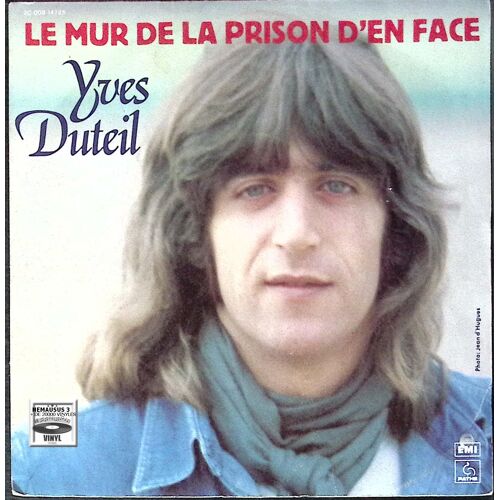 Yves Duteil - Le Mur De La Prison D'en Face - 1974