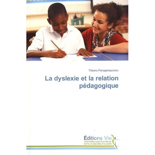 La Dyslexie Et La Relation Pédagogique