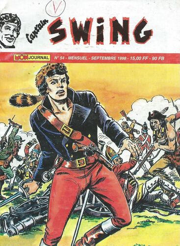 " Pas De Canons Pour Les Habits Rouges ! " ( Capt'ain / Cap'tain Captain Swing - Klip & Klop - Giddap Joe ) : Capt'ain Swing N° 54 (Septembre 1998)