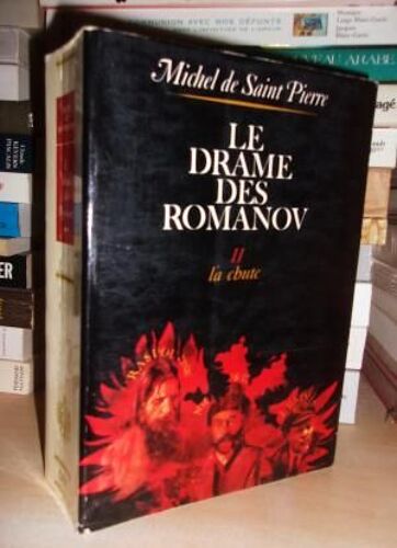 Le Drame Des Romanov - T.2 : La Chute