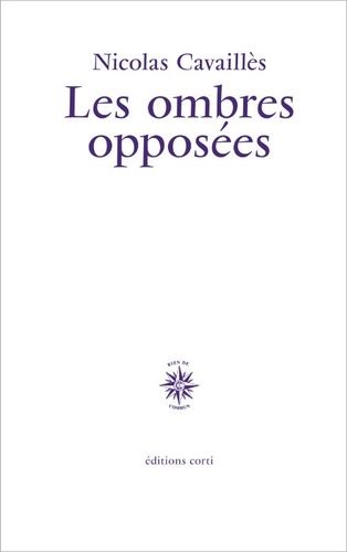 Les Ombres Opposées