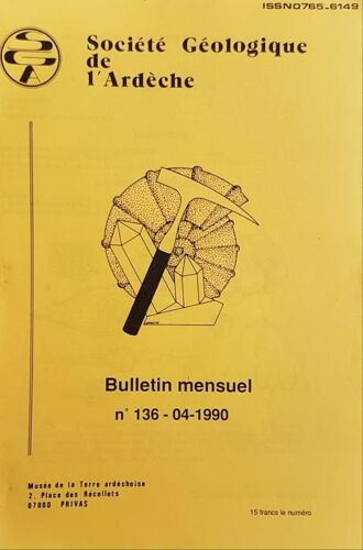Société Géologique De L' Ardèche. Bulletin Mensuel N° 136 - 04.1990