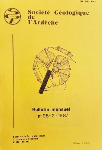 Société Géologique De L' Ardèche. Bulletin Mensuel N° 98 - 2.1987