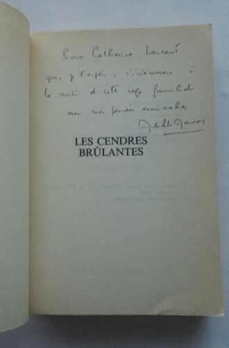 Michelle Maurois Les Cendres Brûlantes Avec Un Envoi Autographe Signé 1986 Flammarion