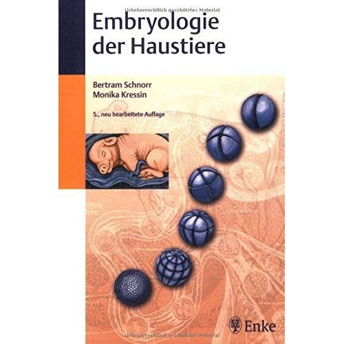 Embryologie Der Haustiere: Ein Kurzlehrbuch