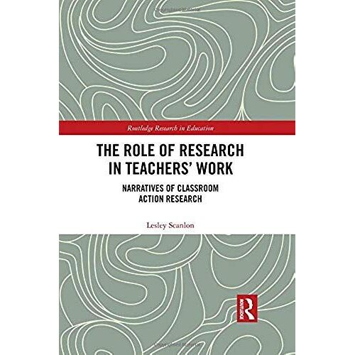 The Role Of Research In Teachers' Work