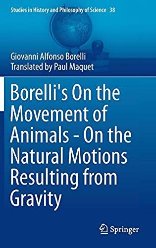 Borelli's On The Movement Of Animals - On The Natural Motions Resulting From Gravity