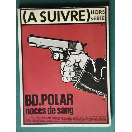 (A Suivre) Hors Série Bd.Polar