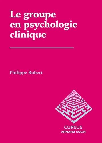 Le Groupe En Psychologie Clinique