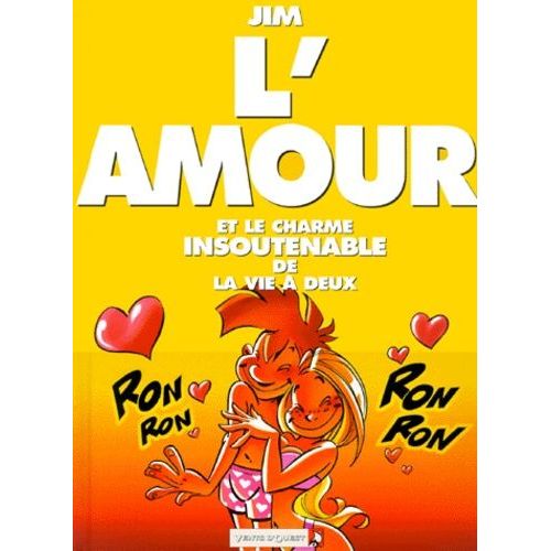 L'amour Et Le Charme Insoutenable De La Vie A Deux