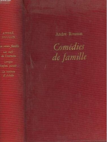 André Roussin, Comédies De Famille