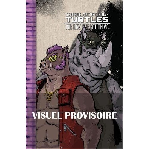 Teenage Mutant Ninja Turtles - Les Tortues Ninja - L'intégrale Tome 8