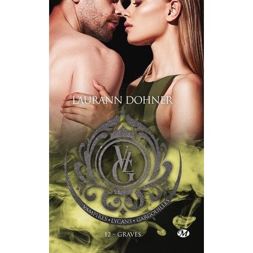 Vampires, Lycans, Gargouilles - Tome 12 - Graves