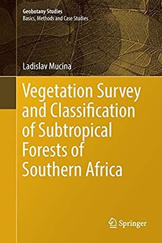 Vegetation Survey And Classification Of Subtropical Forests Of Southern Africa