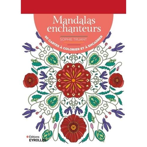 Mandalas Enchanteurs - 50 Cartes À Colorier Et À Encadrer