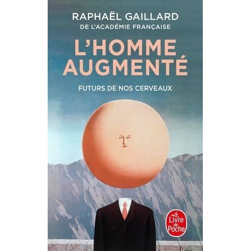 L'homme Augmenté - Futurs De Nos Cerveaux