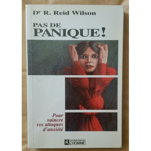 Pas De Panique, Pour Vaincre Vos Attaques D'anxiété