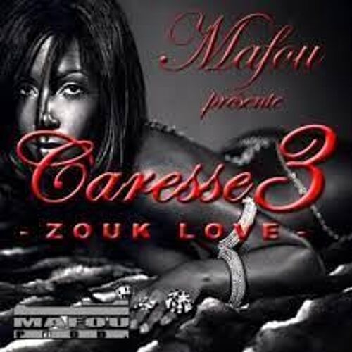 Cd Caresse Zouk Love 3 Jade, Prncess Lover, Tweendy, Nichols, Marvin, Kennedy, Jamice, Mickael And More