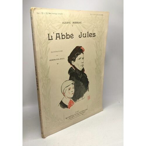 L'abbé Jules - Illustrations De Hermann-Paul / Édition Illustré