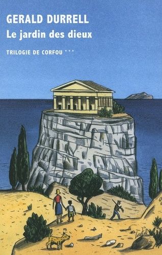 Trilogie De Corfou - Tome 3 - Le Jardin Des Dieux