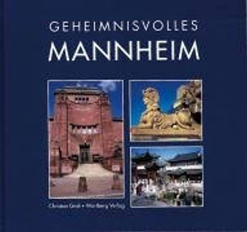 Geheimnisvolles Mannheim.