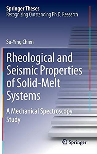 Rheological And Seismic Properties Of Solid-Melt Systems
