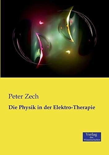 Die Physik In Der Elektro-Therapie