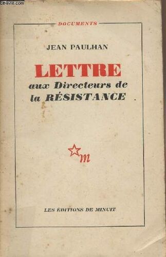 Lettre Aux Directeurs De La Résistance - Documents