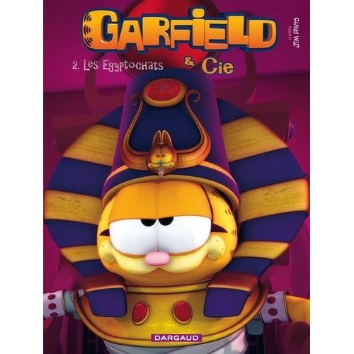 Garfield & Cie - Tome 2 - Les Egyptochats