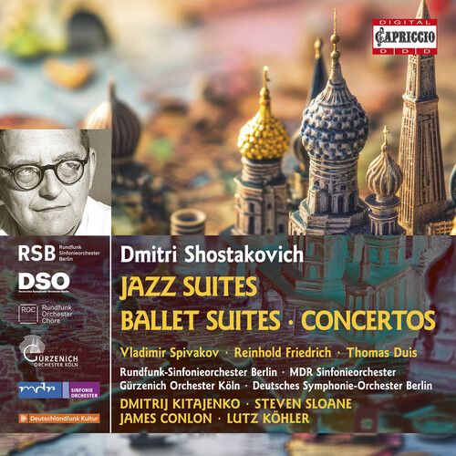 Shostakovich: Jazz Suites Ballet Suites Concertos