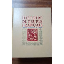 Histoire Du Peuple Francais Nouvelle Librairie De France pas