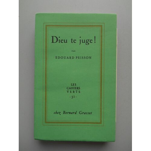 Dieu Te Juge ! / Edouard Peisson / Réf57794