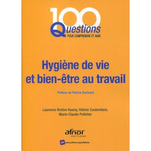 Hygiène De Vie Et Bien Être Au Travail