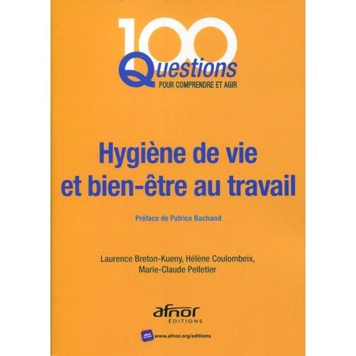 Hygiène De Vie Et Bien Être Au Travail