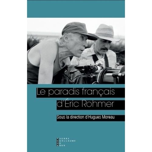 Le Paradis Français D'eric Rohmer
