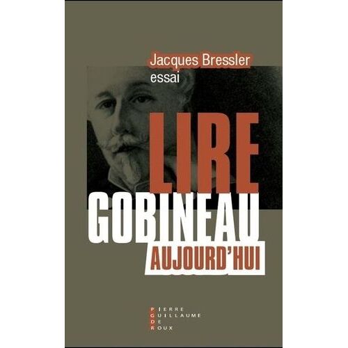 Lire Gobineau Aujourd'hui